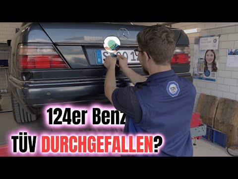 ㉦ Mercedes W124 - TÜV HAUPTUNTERSUCHUNG DURCHGEFALLEN?