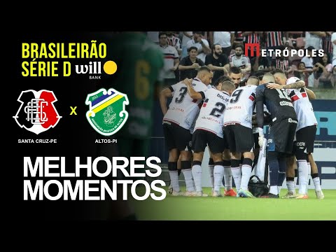 Confira os melhores momentos de SANTA CRUZ-PE 1 X 1 ALTOS-PI pelo Brasileirão Série D Will Bank