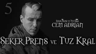 Cem Adrian - Şeker Prens ve Tuz Kral (Official Audio)