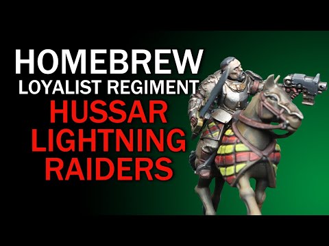 Homebrew Loyalist Regiment Competition - Hussar Lightning Raiders - Conversion Tutorial