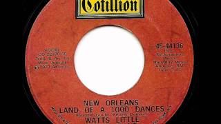 WATTS LITTLE ANGEL BAND - NEW ORLEANS LAND OF A 1000 DANCES (COTILLION)