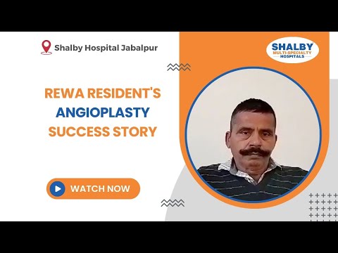 Rewa Resident’s Angioplasty Success Story