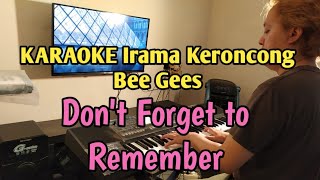 Download lagu Don t Forget to Remember Bee Gees Karaoke Irama Ke... mp3