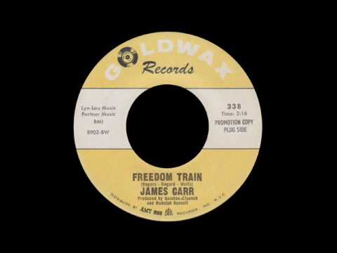 James Carr - Freedom Train