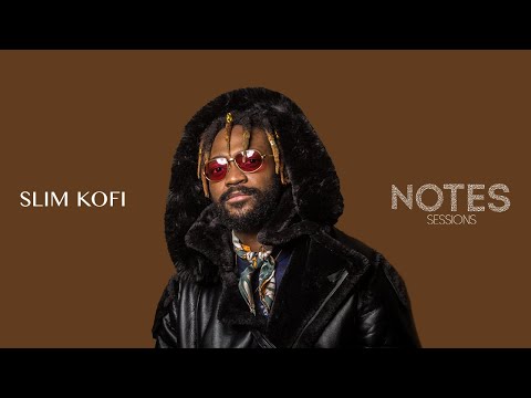 Slim Kofi - Colo For You | A NOTES SESSION