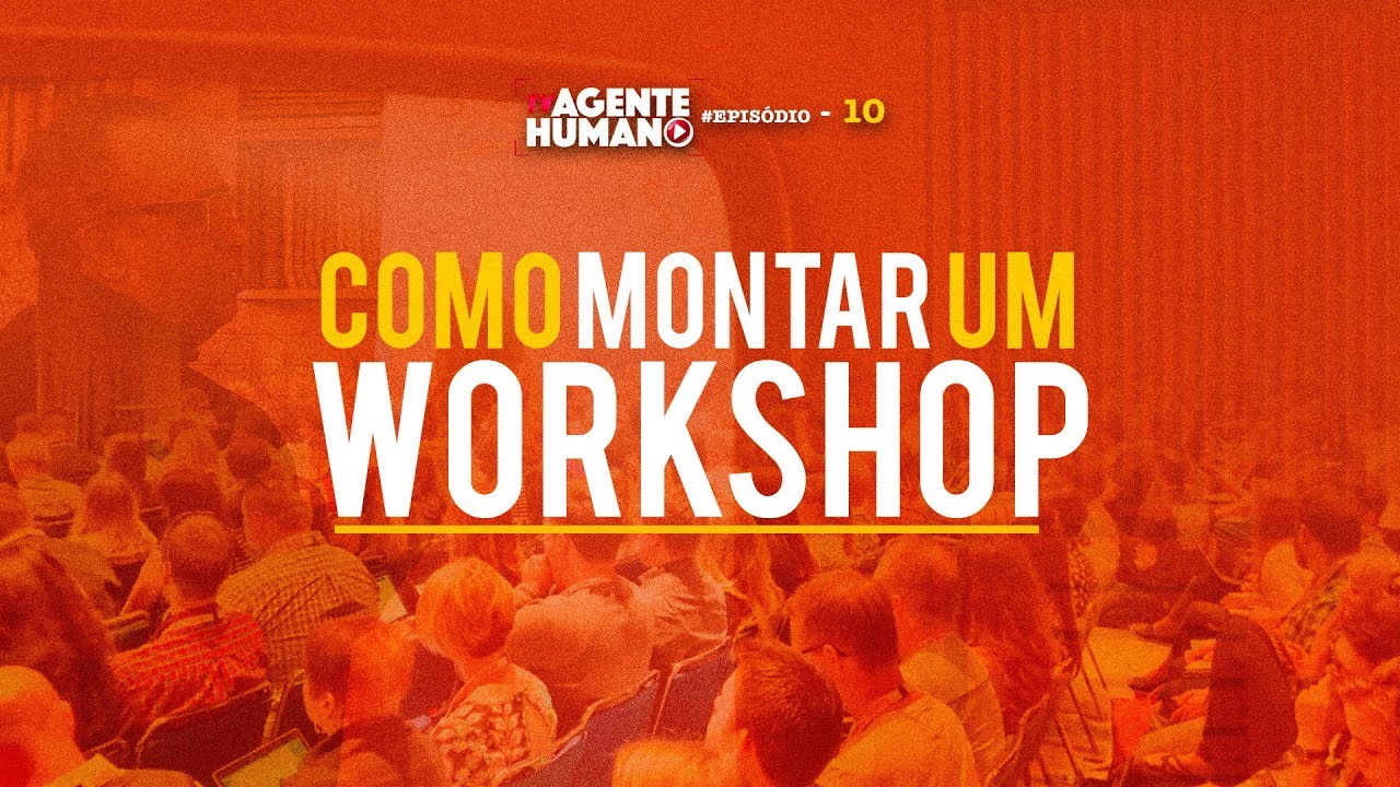 As 3 Maneiras de Fazer Um Workshop, Mesmo Sem Ter Experiência
