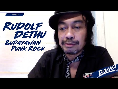 DISKAS EPISODE 43 : RUDOLF DETHU - BUDAYAWAN PUNK ROCK