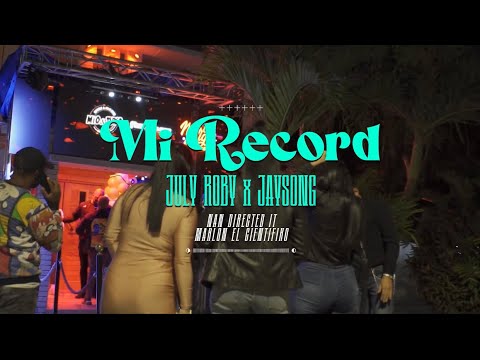 July Roby feat Jay Song x Yarini - Mi Record (video official) 2022