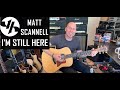 "I'm Still Here" Matt Scannell Vertical Horizon Live Acoustic 4/18/21