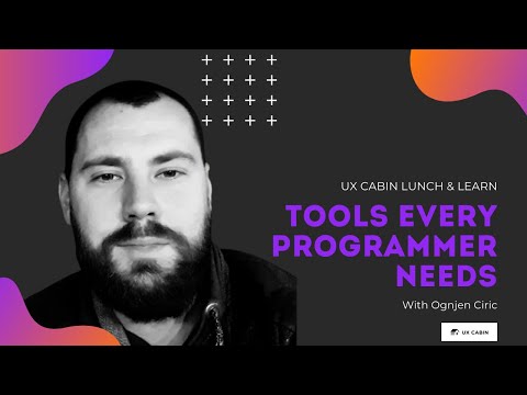 UX Cabin Lunch & Learn: Tools Every Programmer Needs