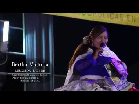 DESCUIDASTE DE MI ♫☆♫ Bertha Victoria ☆ & ☆ Orquesta Sociedad Hermanos Fabian ♫☆♫