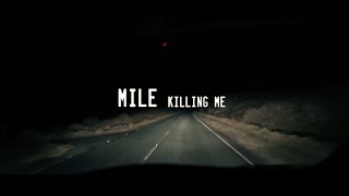 Mile - Killing Me video
