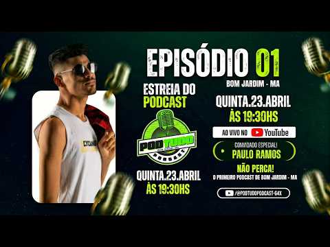 PAULO RAMOS - PODTUDO #EP01