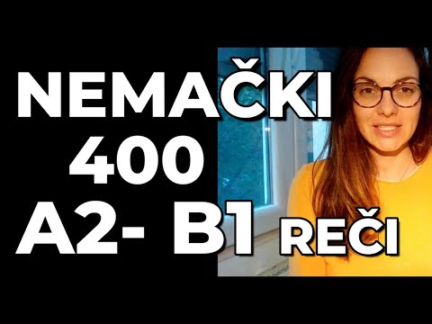 400 A2 -B1 NEMAČKIH REČI ZA UČENJE, OBNAVLJANJE, STICANJE SAMOPUZDANJA  U SVAKODNEVNOJ UPOTREBI