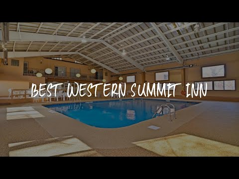Best Western Summit Inn Review - Niagara Falls , United States of America