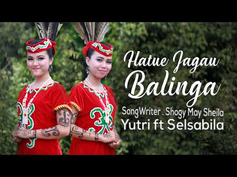 HATUE JAGAU BALINGA | BY. YUTRI FT SELSABILA | KARUNGUT MODERN TERBARU 2020 (Official Music Video)