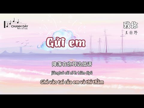 [Vietsub] GỬI EM (し你) - Vương Hách Dã (王赫ノ) - Hot Douyin
