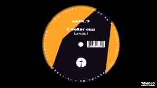 005 (A) | 2 Dollar Egg - Turnout