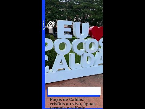 Poços de Caldas: cristais ao vivo, águas termais e refúgio japonês