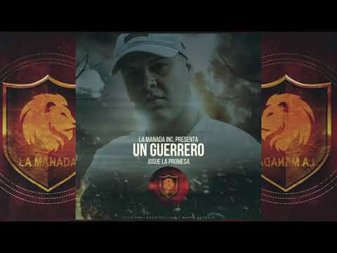 Josue La Promesa - Un Guerrero (Official Audio)