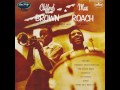 Clifford Brown & Max Roach - 1955 - 02 Parisian Thoroughfare