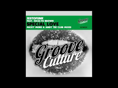 Jestofunk Feat. Jocelyn Brown - Special Love (Part.2) (Micky More & Andy Tee Club Radio)