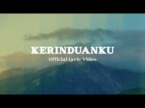 Kerinduanku (Official Lyric Video) - JPCC Worship
