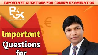 Important Questions for Coming Banking Promotional Exam