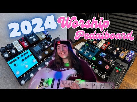 2024 WORSHIP PEDALBOARD!!
