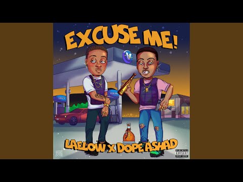 Excuse Me (feat. Laelow)