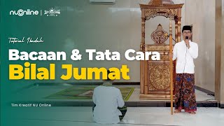 Download lagu Tata Cara Bilal Sholat Jumat - Lengkap dengan Praktik dan Teks Bacaannya | Tutorial Ibadah mp3