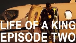 Tyga - Life Of A King episode 02 [OFFICIAL]