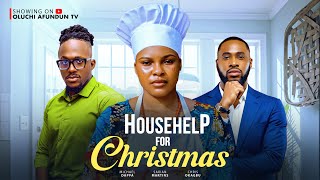 Download lagu HOUSEHELP FOR CHRISTMAS - MAURICE SAM, SARIAN MARTIN, STELLA UDEZE (LATEST NOLLYWOOD MOVIE 2025) mp3