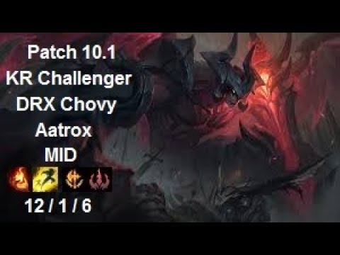 DRX Chovy - Aatrox vs Yasuo -  KR Challenger - Patch 10.1