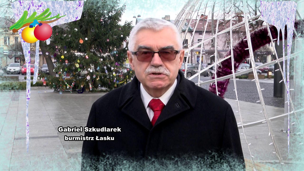 Życzenia Świąteczne Burmistrza Łasku – Gabriela Szkudlarka