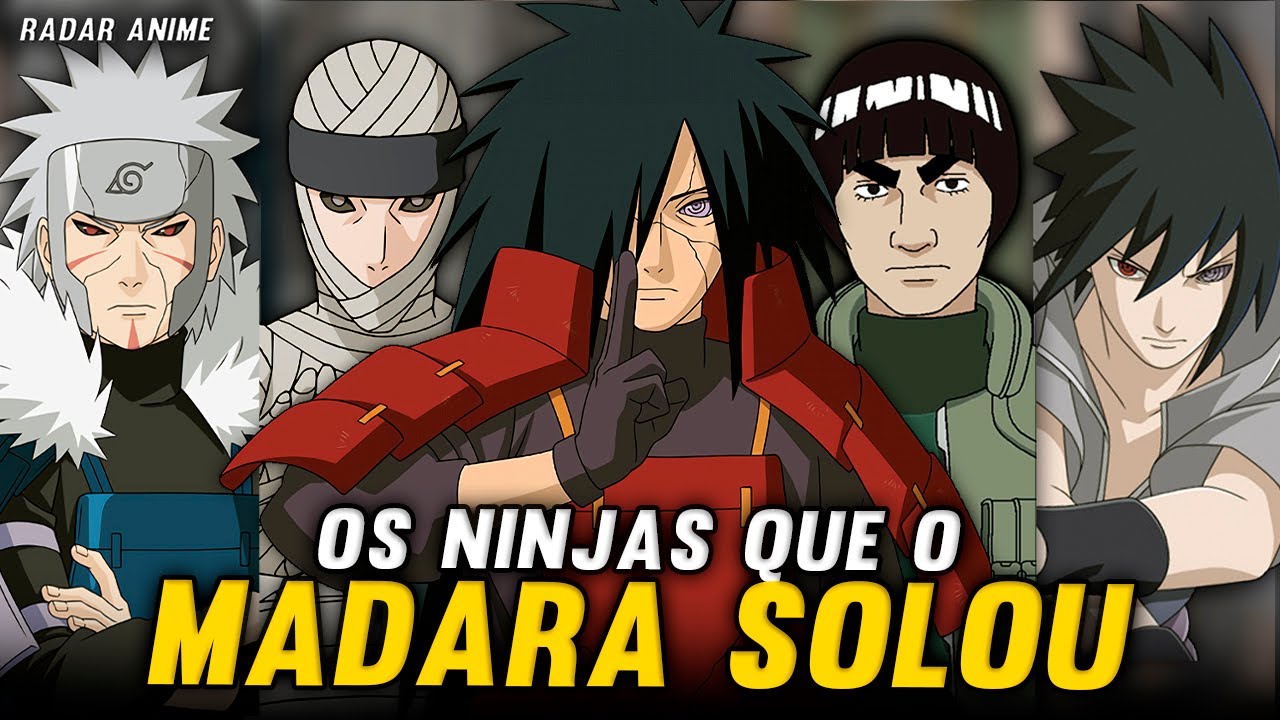 12 NINJAS TEMIDOS QUE FORAM HUMILHADOS PELO MADARA