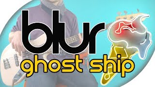 Blur - Ghost Ship | Bass Cover + Live Tabs