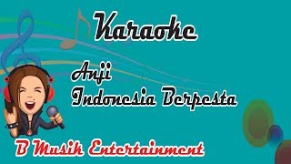 anji indonesia berpesta karaoke no vokal original musik