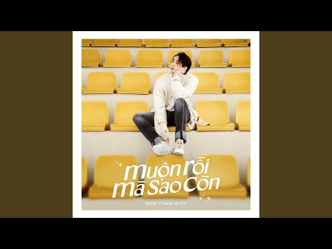 Muộn Rồi Mà Sao Còn