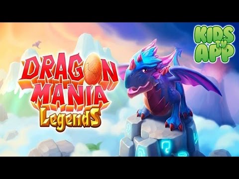 Dragon Mania Legends (Gameloft) - Best App For Kids