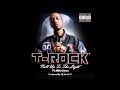 T Rock Ft. Mike Jones -Pull Up To The Light (Prod. Dj David C.)