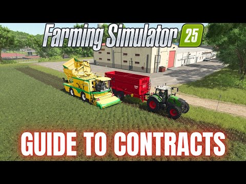 GUIDE TO CONTRACTS - Farming Simulator 25