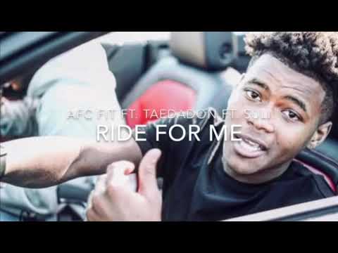 Yung Fit - Ride For Me Ft TaeDaDon Ft Suli