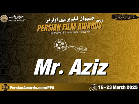 Persian Film Awards 2025 - Mr. Aziz