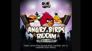 Lutan Fyah - Release AUG 2013 (AngryBirds Riddim) DAM RUDE Records