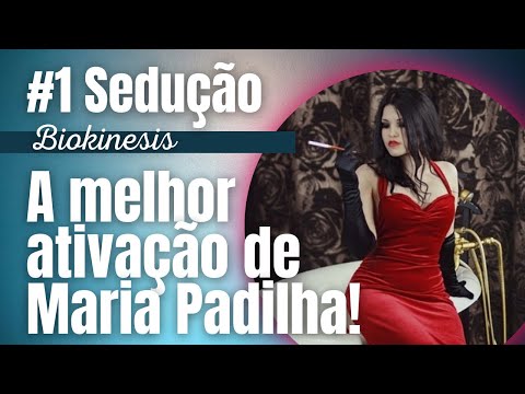 🔥2.0 A MELHOR ATIVAÇÃO DE MARIA PADILHA! #arquetipos #pombagira #biokinesis #subliminal #sedução