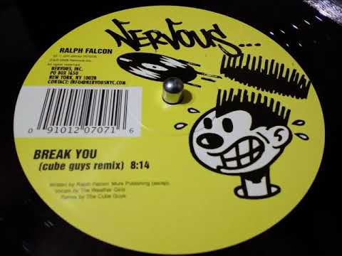 RALPH FALCON FEAT. THE WEATHER GIRLS- BREAK YOU [ CUBE GUYS REMIX ]