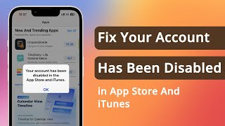 Your Account Has Been Disabled in App Store And iTunes? Here is the Fix!