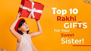 Top 10 Best Gifts For Sister On Raksha Bandhan (2021) 👫|| Best Rakhi Gifts For Sister/BestRakhiGifts