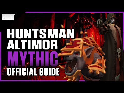 Huntsman Altimor Mythic Guide - Castle Nathria Raid - Shadowlands Patch 9.0